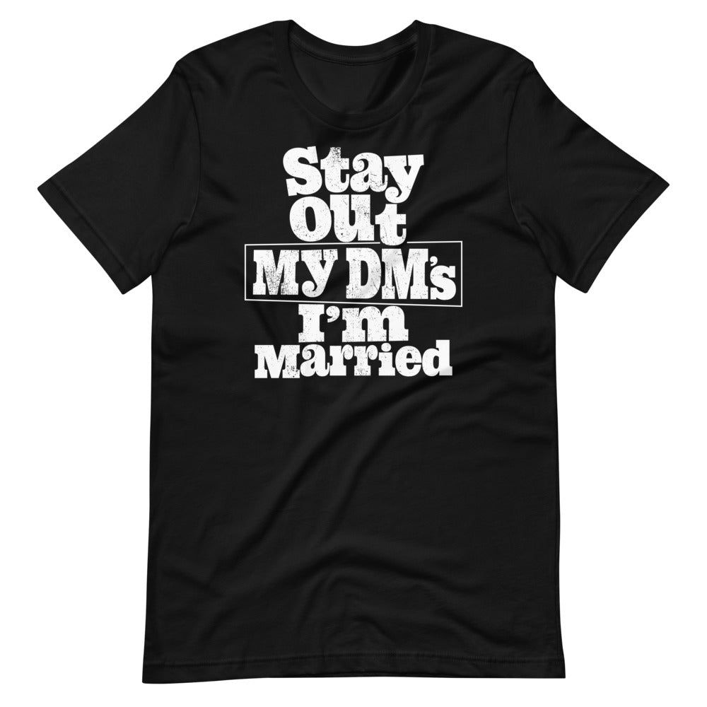 Stay Out My DM's I'm Married Women's T-shirt - Retro Black